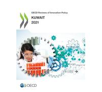 OECD Reviews of Innovation Policy: Kuwait 2021