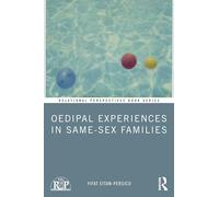 Oedipal Experiences in Same-Sex Families (Relational Perspectives Book Series)