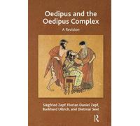Oedipus and the Oedipus Complex: A Revision