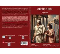 Oedipus Rex: An English Version by Dudley Fitts and Robert Fitzgerald