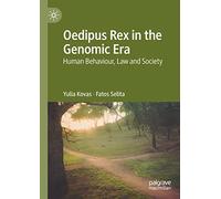Oedipus Rex in the Genomic Era: Human Behaviour, Law and Society