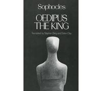 Oedipus the King (Greek Tragedy in New Translations): Sophocles
