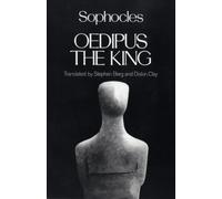 Oedipus the King (Greek Tragedy in New Translations): Sophocles