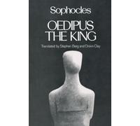 Oedipus the King (Greek Tragedy in New Translations): Sophocles
