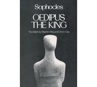 Oedipus the King (Greek Tragedy in New Translations): Sophocles