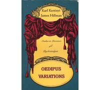 Oedipus Variations: Studies in Literature and Psychoanalysis (Dunquin Series)