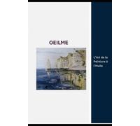 Oeilme l'art de la technique de la peinture à l'huile