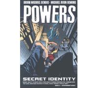 Oeming, Michael Avon - Powers Volume 11: Secret Identity TPB (Powers, 11)
