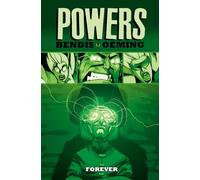 Oeming, Michael - Powers - Vol. 7: Forever