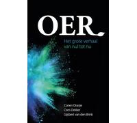 Oer: het grote verhaal van nul tot nu