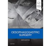 Oesophagogastric Surgery: A Companion to Specialist Surgical Practice