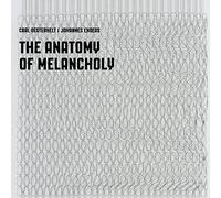 Oesterhelt, Carl - The Anatomy Of Melancholy [VINYL]
