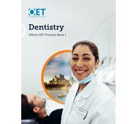 OET Dentistry: Official OET Practice Book 1: For tests from 31 August 2019