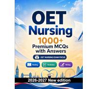 OET Nursing : 1000 MCQ with Answers: Language prep English: Reading, Vocabulary, Writing, Spelling, Exam board format and written drills to pass the official language certificate