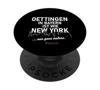 Oettingen in Bayern is like New York ... only completely different PopSockets Adhesive PopGrip