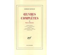 Oeuvres completes 3: Oeuvres litteraires