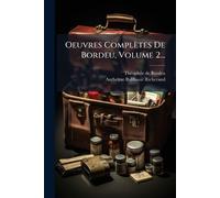 Oeuvres Complètes De Bordeu, Volume 2...