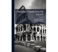 Oeuvres Complètes De Tacite