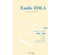 Oeuvres complètes d'Emile Zola, tome 12: La souffrance et révolte (1884-1885)