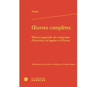 oeuvres complètes: Édition augmentée des traductions d'Anacréon, de Sappho et d'Érinna