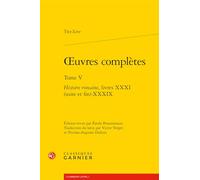 oeuvres complètes: Histoire romaine, livres XXXI (suite et fin)-XXXIX (Tome V)