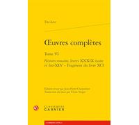 oeuvres complètes: Histoire romaine, livres XXXIX (suite et fin)-XLV - Fragment du livre XCI (Tome VI)