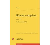 oeuvres complètes: Les Lois, livres I-VI (Tome VI)