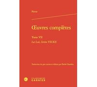 oeuvres complètes: Les Lois, livres VII-XII (Tome VII)