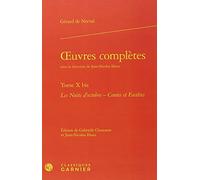 oeuvres complètes: Les Nuits d'octobre - Contes et Facéties (Tome X bis)