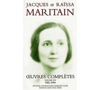 Oeuvres complètes Maritain XIV: Volume 14 (1921-1944)