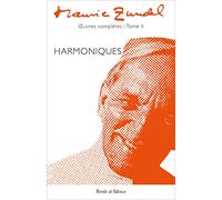 oeuvres complètes - Tome 2: Tome 2, Harmoniques