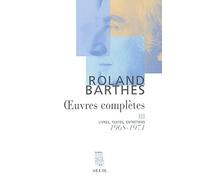 Oeuvres complètes. Tome 3, 1968-1971