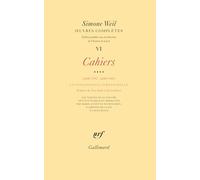 OEuvres complètes (Tome 6 Volume 4)-Cahiers (Juillet 1942 - juillet 1943)) (Hors série Connaissance): Cahiers (Juillet 1942 - juillet 1943) 4