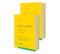 Oeuvres Completes. Volume VIII: Oeuvres Litteraires: 8 (Problematiques De Traduction, 14)