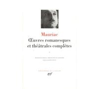 Oeuvres Romanesques Et Theatrales Completes, I: Tome 1, L'enfant chargé de chaînes: 271 (Bibliothaeque de la Plbeiade)
