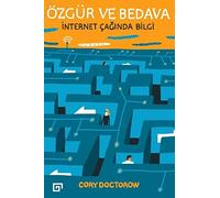 Özgür ve Bedava: İnternet Çağında Bilgi