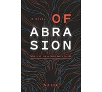 Of Abrasion (Altered Earth)