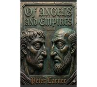 Of Angels and Empires