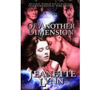 Of Another Dimension: Love from another dimension (Gone with The Rift)