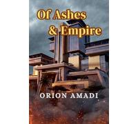Of Ashes and Empire