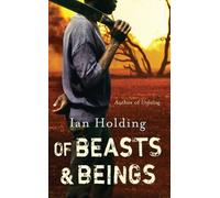 Of Beasts and Beings