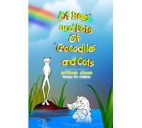 of Bees and Bats of Crocodiles and Cats