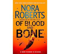 Of Blood and Bone: (Chronicles of The One)