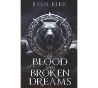 Of Blood and Broken Dreams (Legends of Eryndoril)