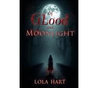 Of Blood and Moonlight: Madness Is Just Another Kind of Memory