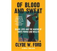 Of Blood and Sweat