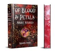 Of Blood & Petals