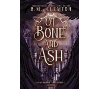 Of Bone and Ash (Silverwood University)