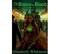 Of Bones and Blood: 3 (Echoes of the Crescent City)