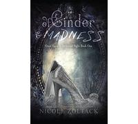 Of Cinder and Madness: Volume 1 (Once Upon a Darkened Night)